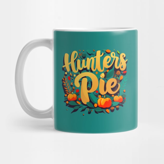 Hunters Pie Thanksgiving by Shopkreativco